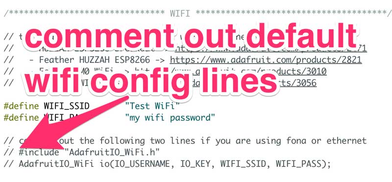 Comment Out Default WiFi Config Lines